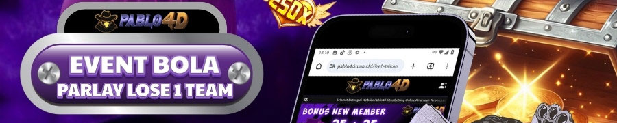 EVENT HARIAN MIX PARLAY LOSE 1 PABLO4D